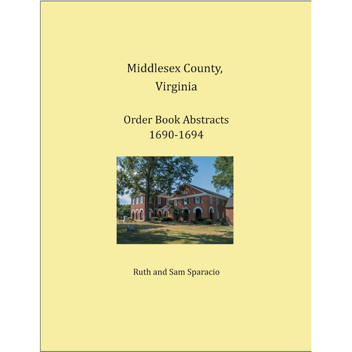 Middlesex County, Virginia Order Book Abstracts, 1690-1694