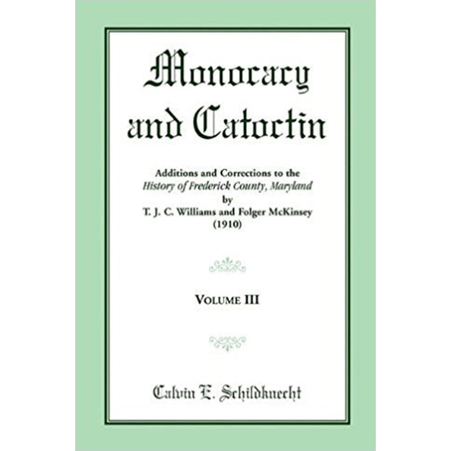 Monocacy and Catoctin, Volume 3