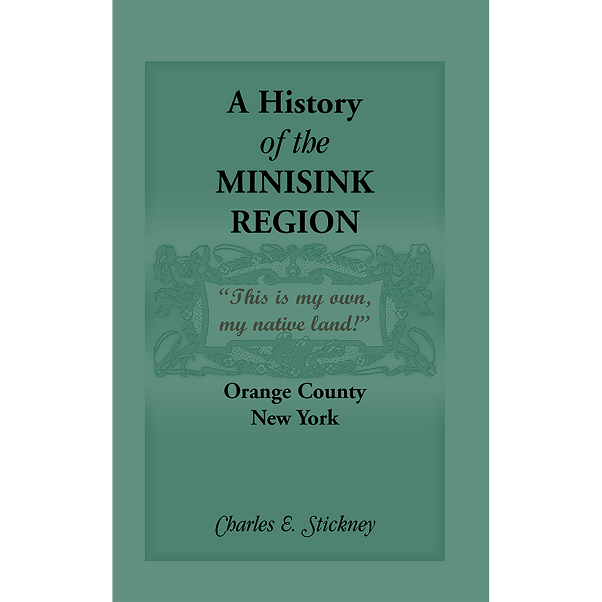 A History of the Minisink Region