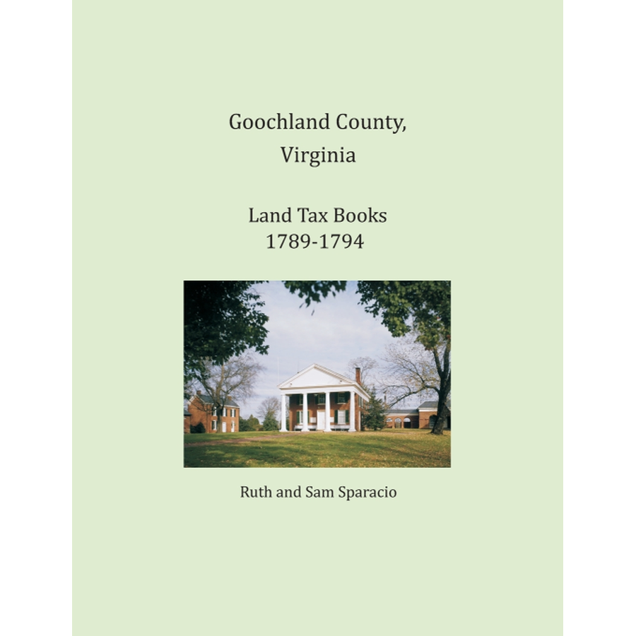 Goochland County, Virginia Land Tax Book, 1789-1794