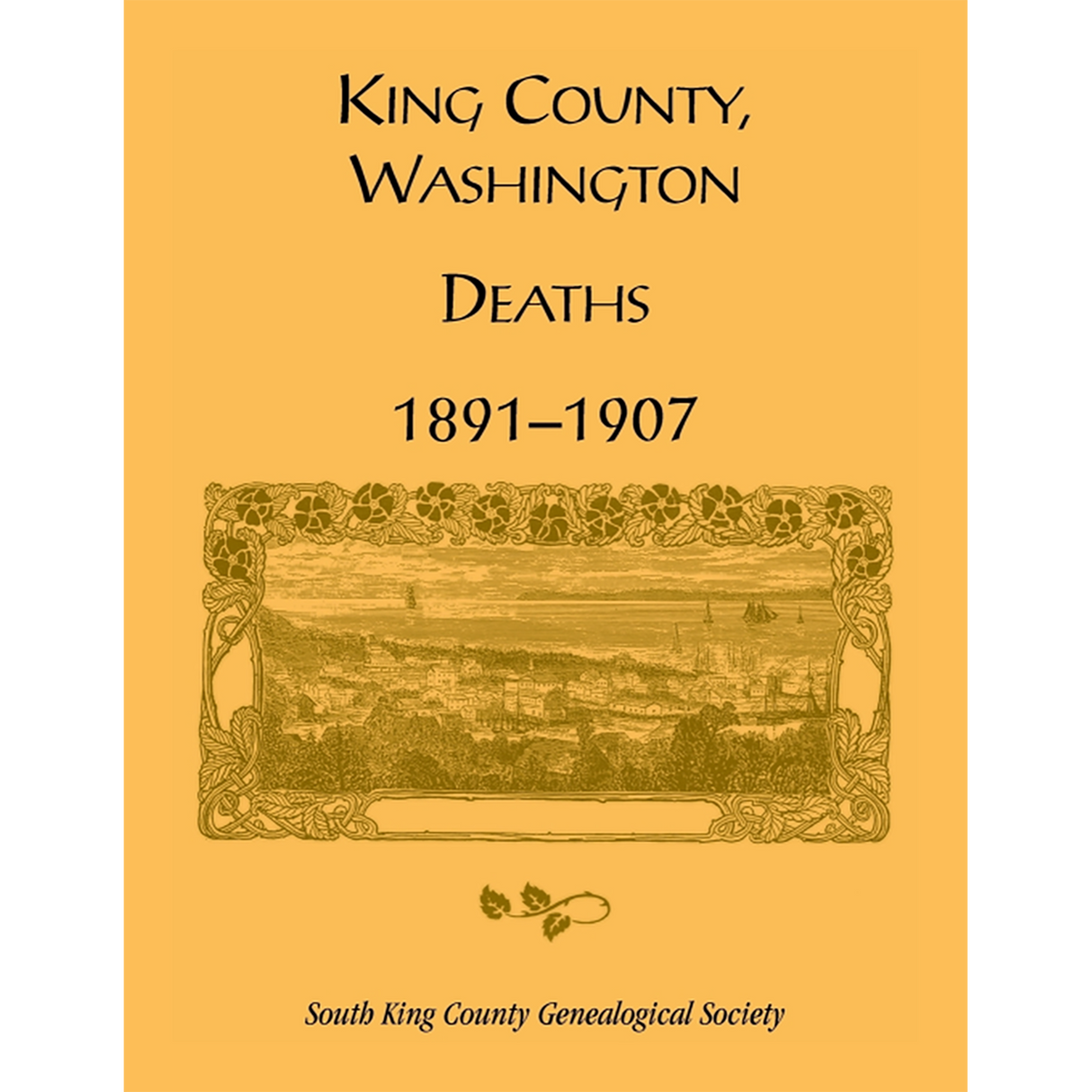 King County, Washington Deaths, 1891-1907