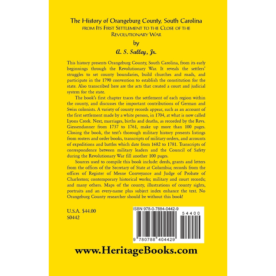 The History of Orangeburg County, South Carolina, From its First Settlement to the Close of the Revolutionary War back cover