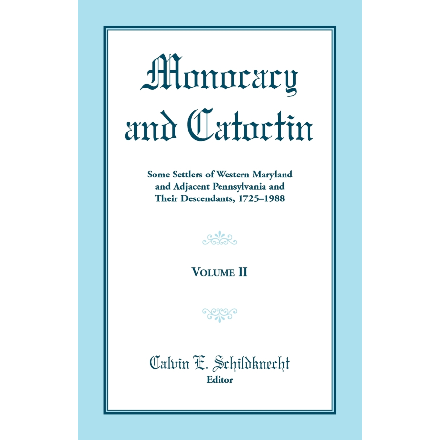 Monocacy and Catoctin, Volume 2