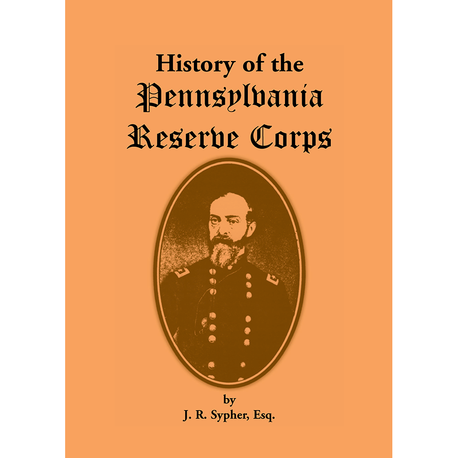 History of the Pennsylvania Reserve Corps