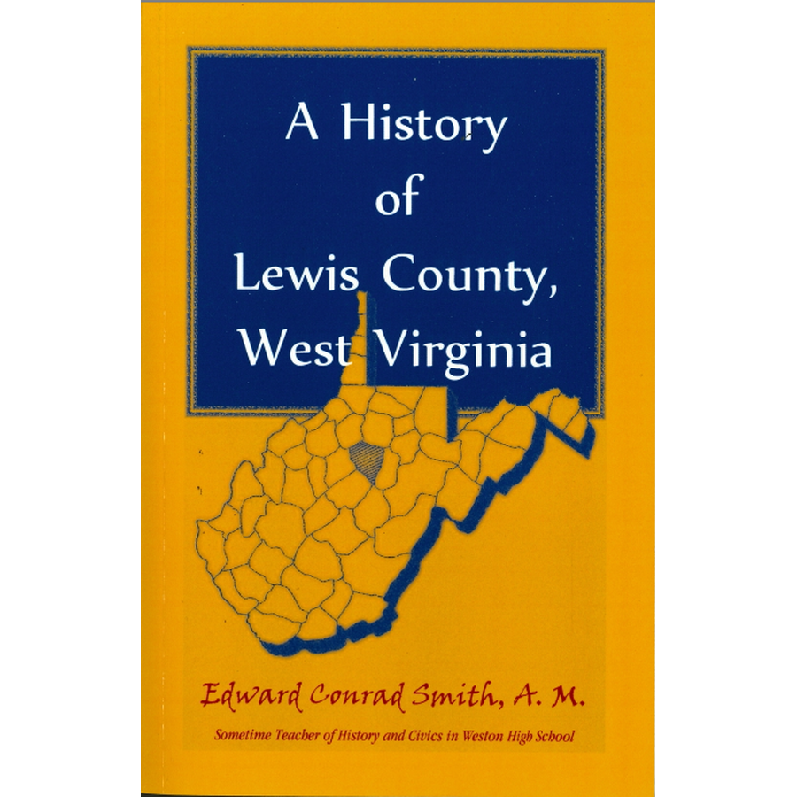 A History of Lewis County, West Virginia