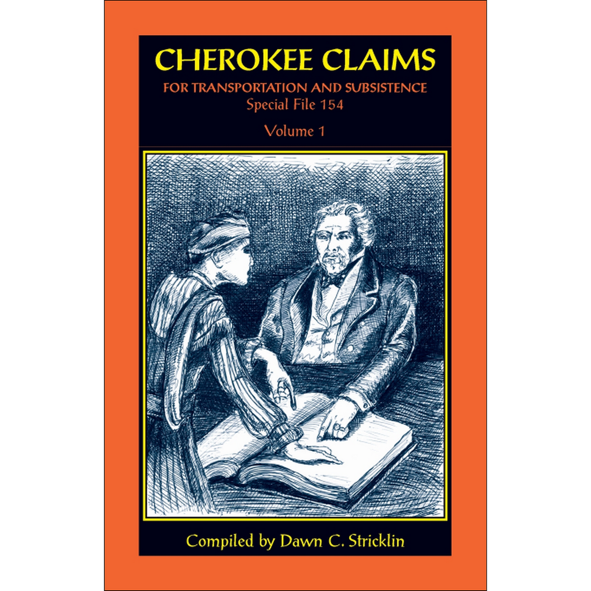 Cherokee Claims for Transportation and Subsistence, Special File 154: Volume 1