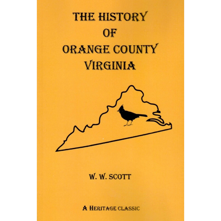A History of Orange County, Virginia