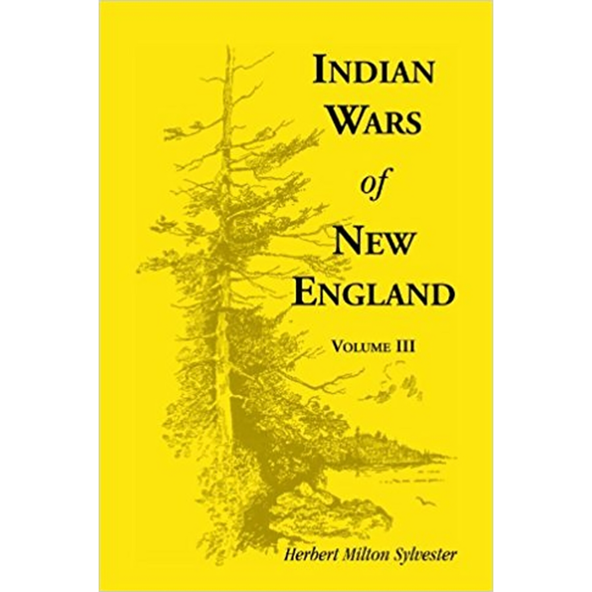Indian Wars of New England, Volume III