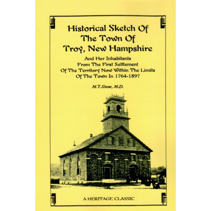 Historical Sketch of the Town of Troy, New Hampshire