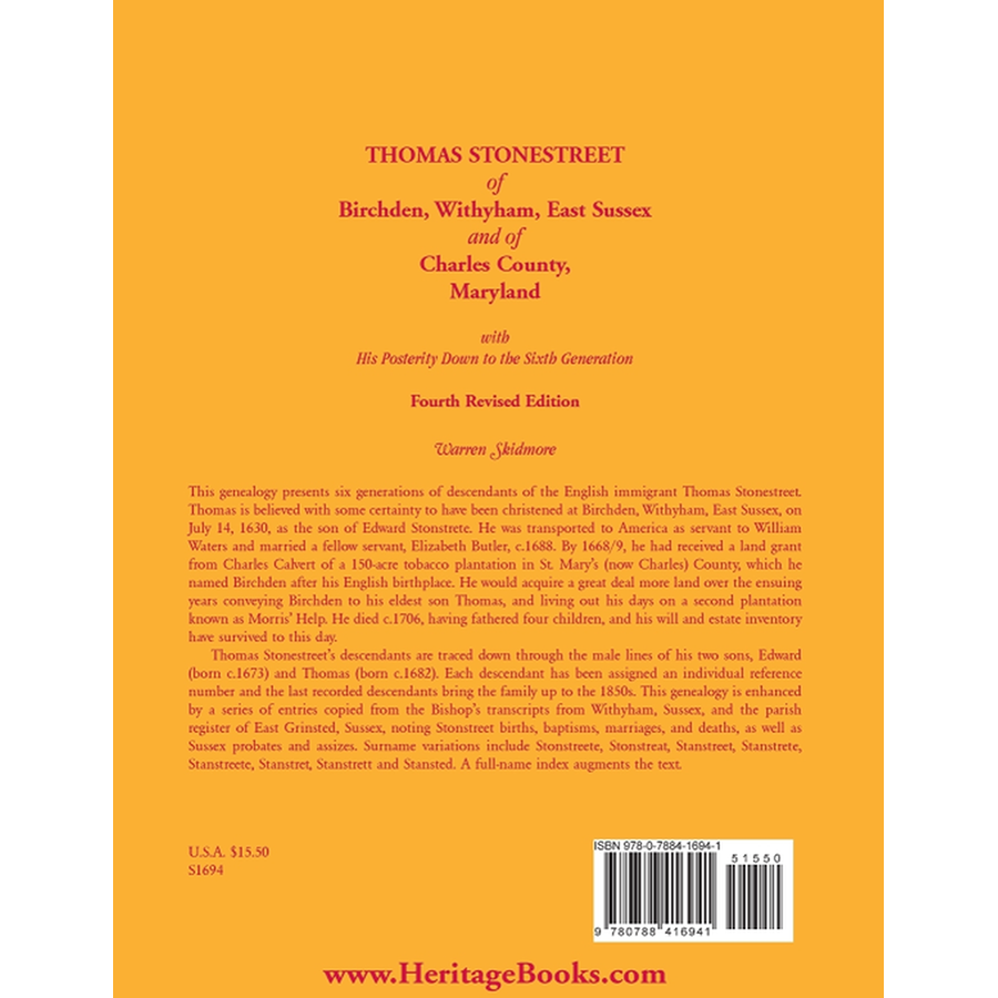 Thomas Stonestreet of Birchden, Withyham, East Sussex, and of Charles County, Maryland, Fourth Revised Edition back cover