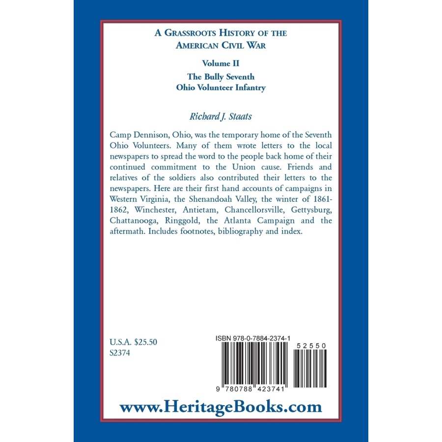 A Grassroots History of the American Civil War, Volume II: The Bully Seventh Ohio Volunteer Infantry back cover