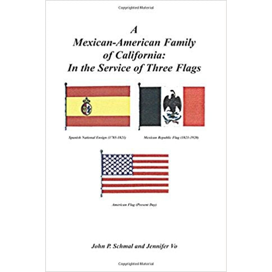 A Mexican-American Family of California: In the Service of Three Flags
