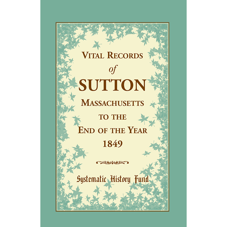 Vital Records of Sutton, Massachusetts