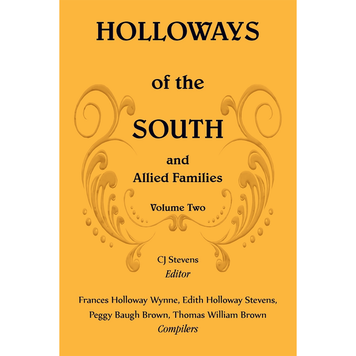 Holloways of the South and Allied Families, Volume 2