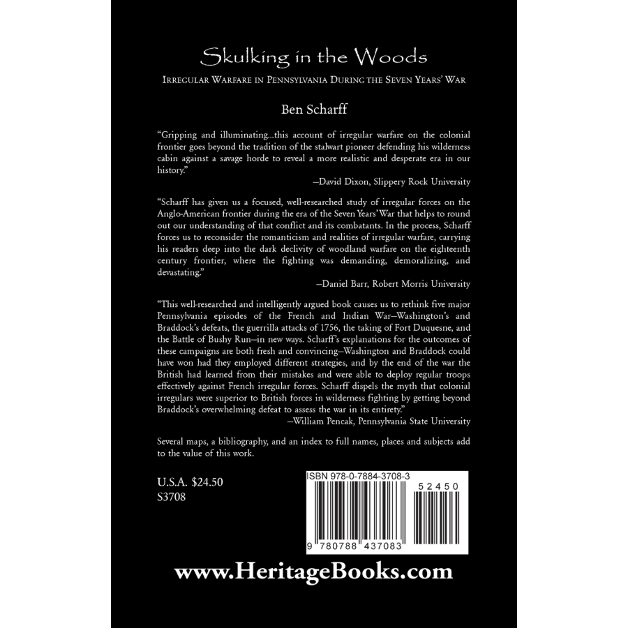 Skulking in the Woods: Irregular Warfare in Pennsylvania During the Seven Years' War back cover