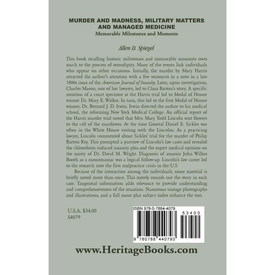Murder and Madness, Military Matters and Managed Medicine, Memorable Milestones and Moments back cover
