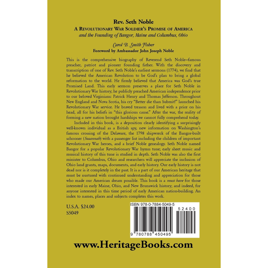 Rev. Seth Noble: A Revolutionary War Soldier's Promise of America and the Founding of Bangor, Maine and Columbus, Ohio back cover