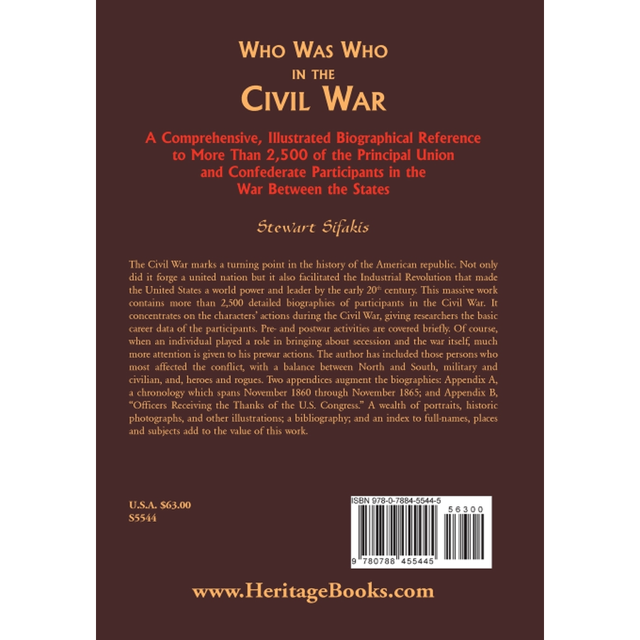 Who Was Who in the Civil War: A comprehensive, illustrated biographical reference back cover