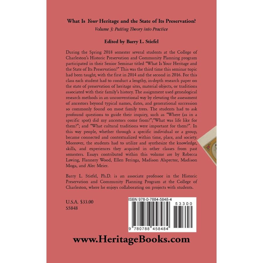 "What is Your Heritage and the State of its Preservation?" Volume 3: Putting Theory into Practice back cover