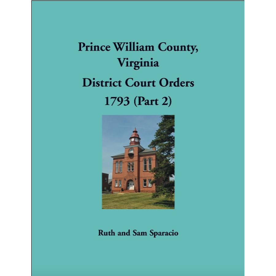 Prince William County, Virginia District Court Orders, 1793 (Part 2)