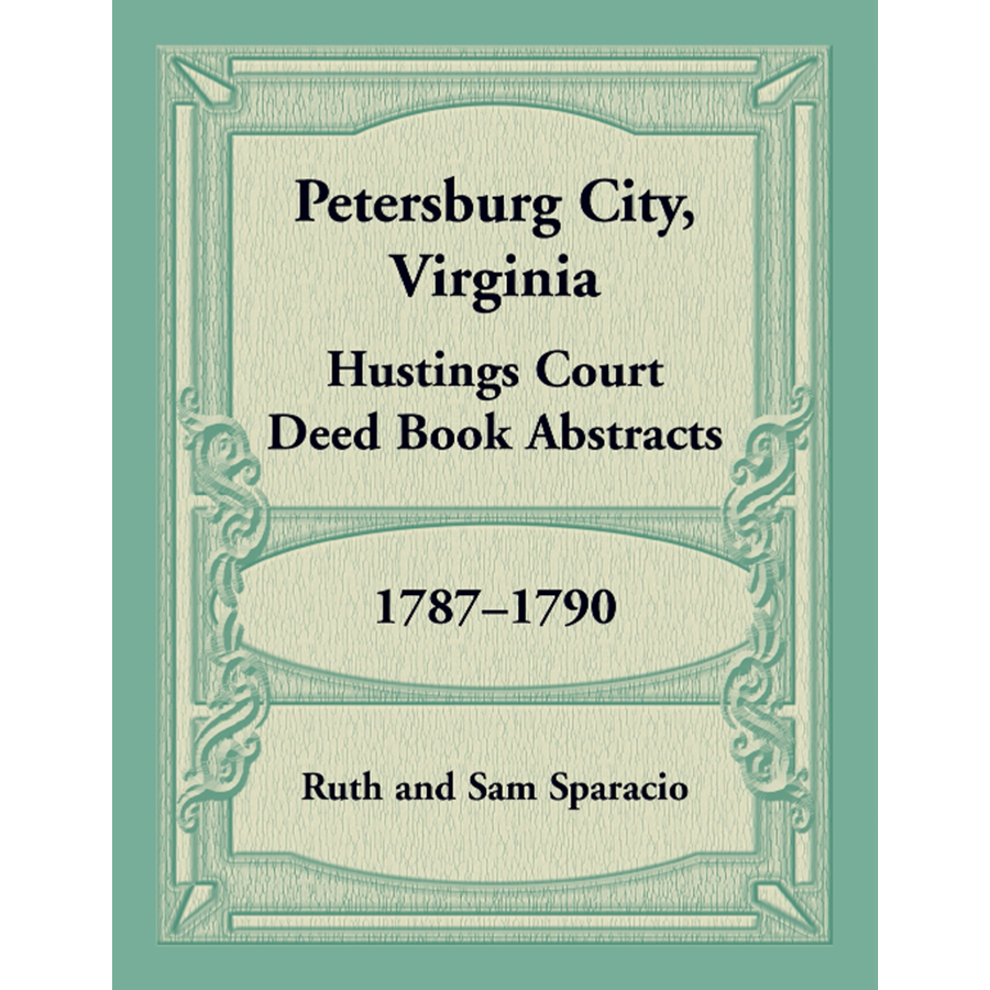 Petersburg City, Virginia Hustings Court Deed Book, 1787-1790