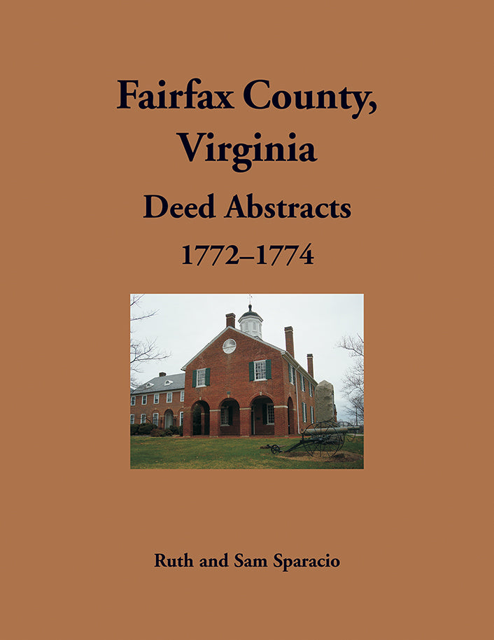 Fairfax County, Virginia Deed Abstracts, 1772–1774