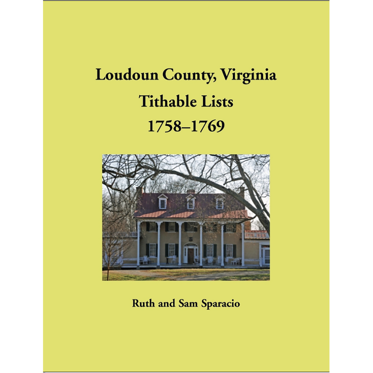Loudoun County, Virginia Titheable Lists, 1758-1769