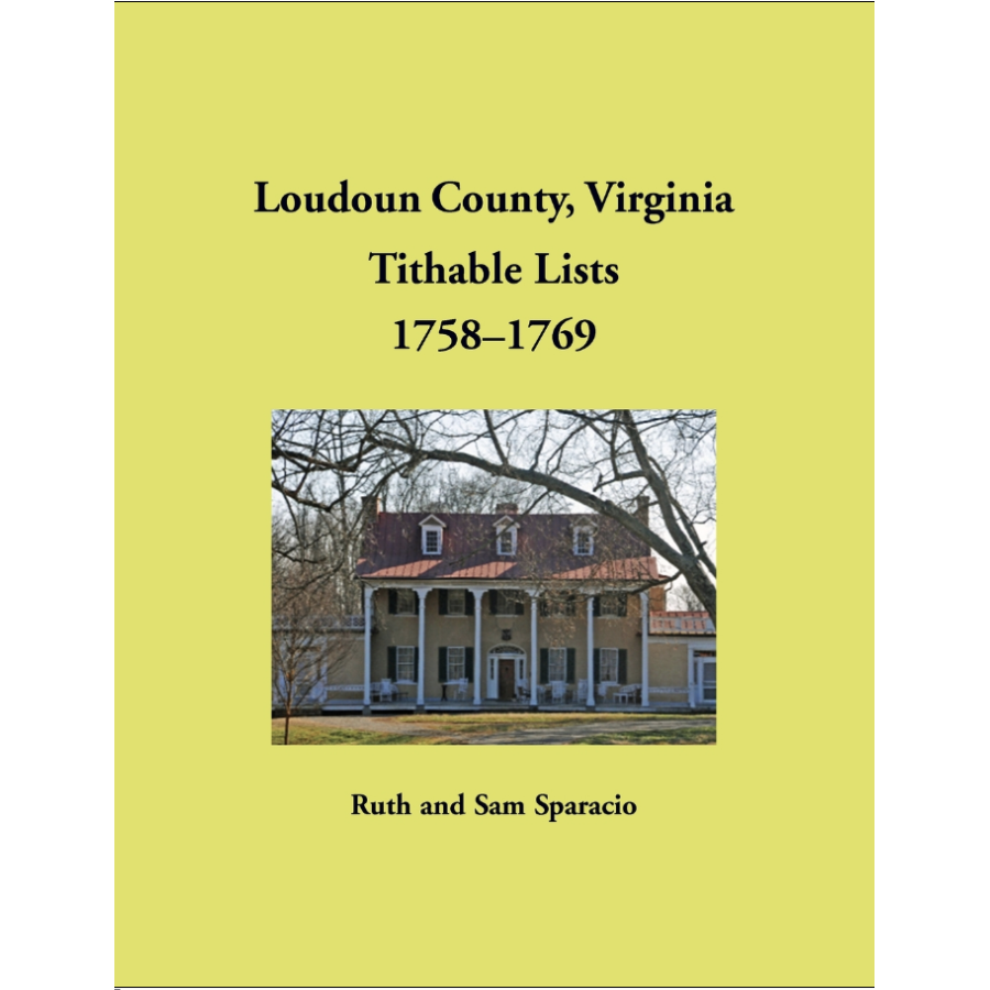 Loudoun County, Virginia Titheable Lists, 1758-1769