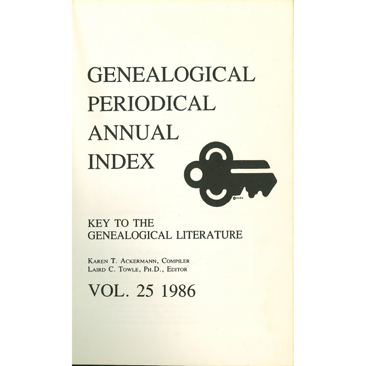 Genealogical Periodical Annual Index: Key to the Genealogical Literature, Volume 25 (1986)