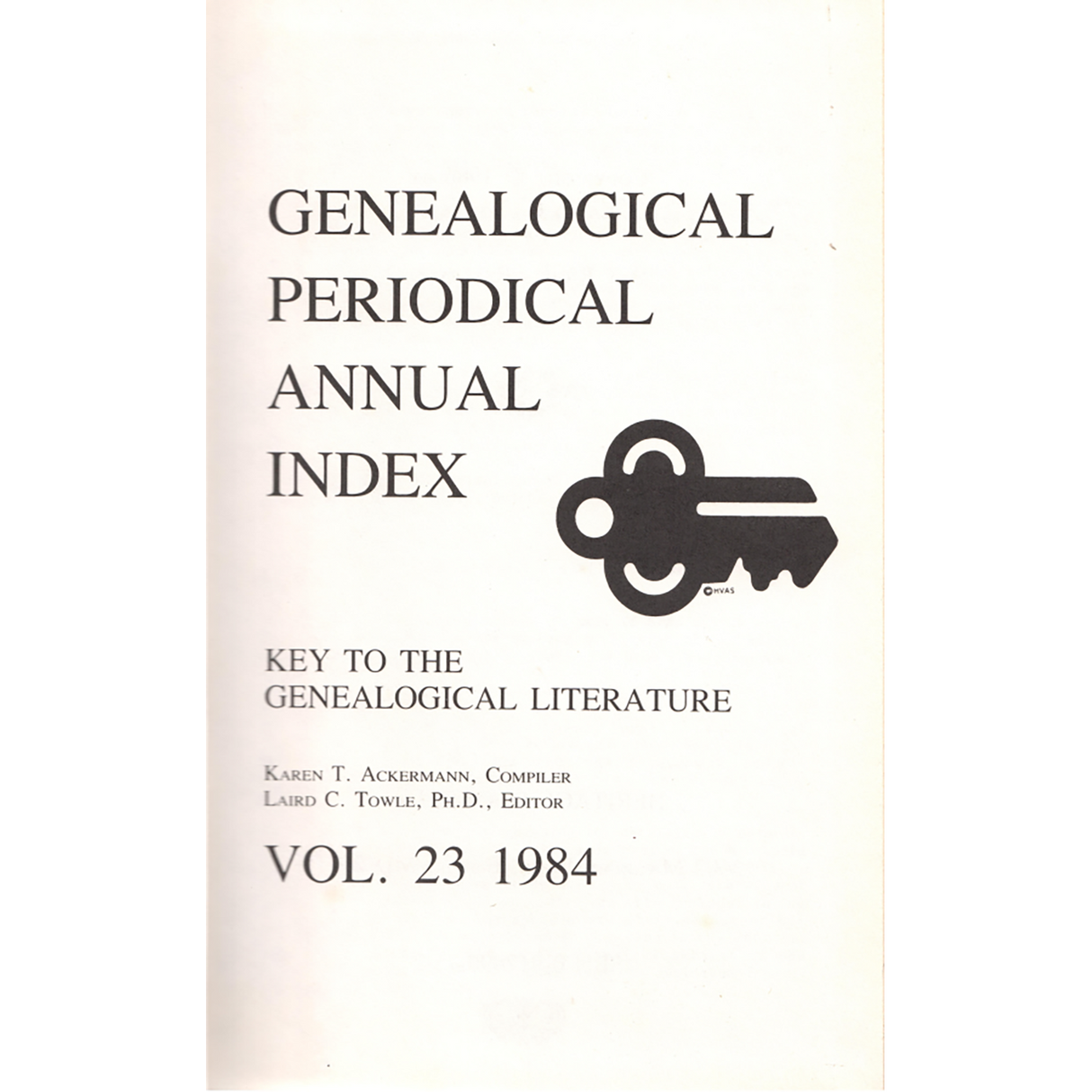 Genealogical Periodical Annual Index, Volume 23 (1984): Key to the Genealogical Literature