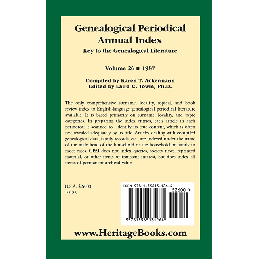 Genealogical Periodical Annual Index: Key to the Genealogical Literature, Volume 26 (1987) back cover