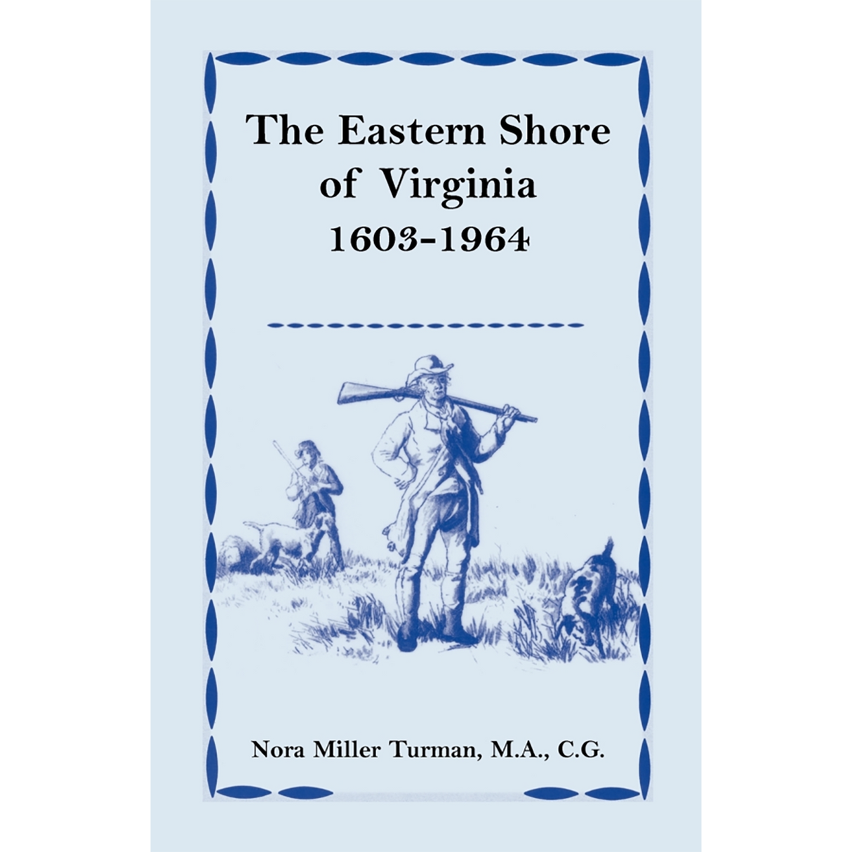 The Eastern Shore of Virginia, 1603-1964