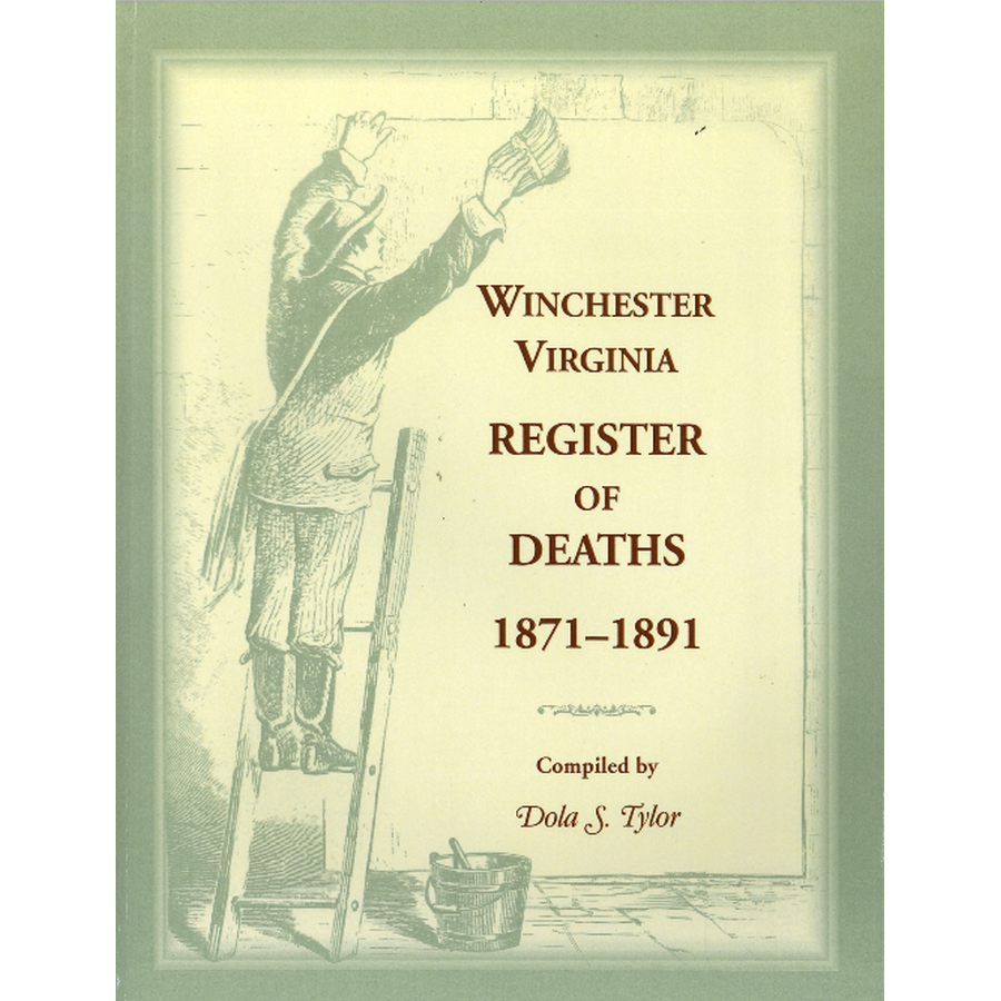 Winchester, Virginia Register of Deaths, 1871-1891