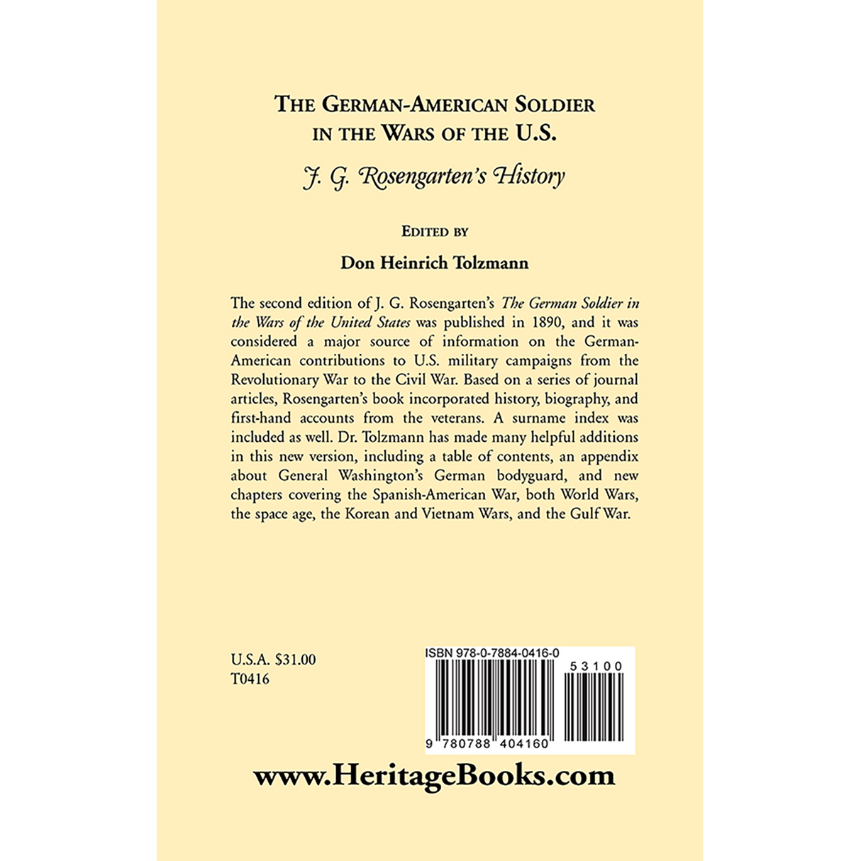 The German-American Soldier in the Wars of the U.S.: J. G. Rosengarten's History back cover