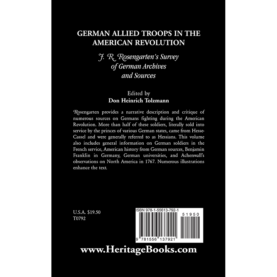 German Allied Troops in the American Revolution: J. R. Rosengarten's Survey of German Archives and Sources back cover