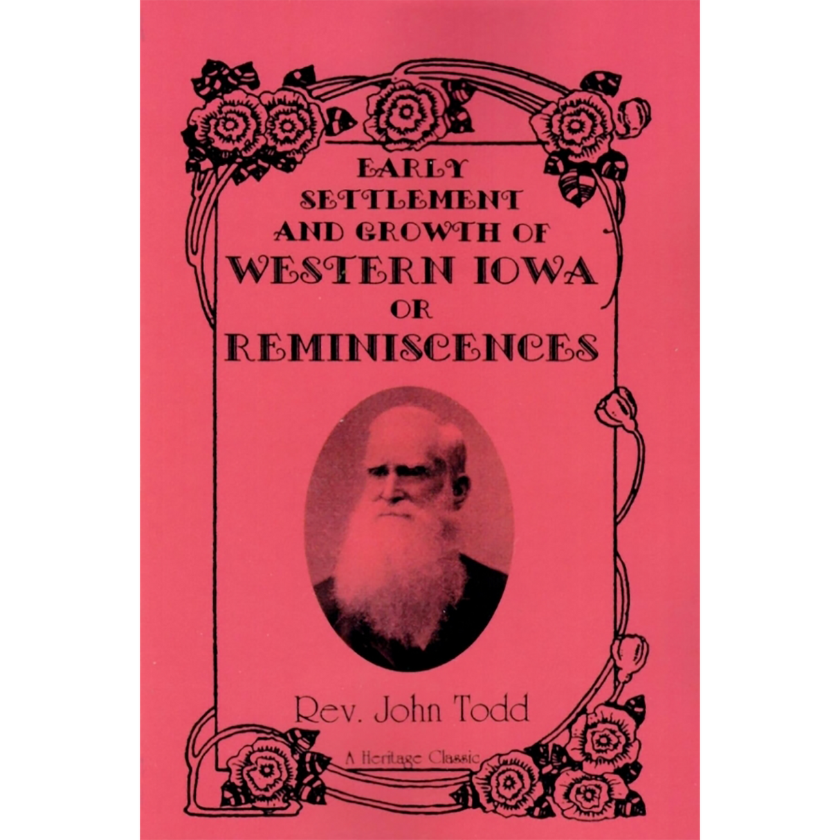 Early Settlement and Growth of Western Iowa or Reminiscences