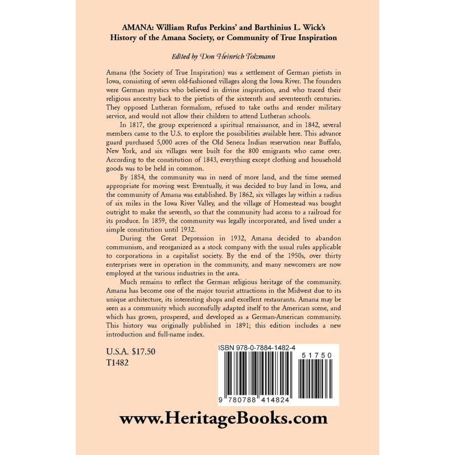 Amana: William Rufus Perkins' and Barthinius L. Wick's History of the Amana Society, or Community of True Inspiration back cover