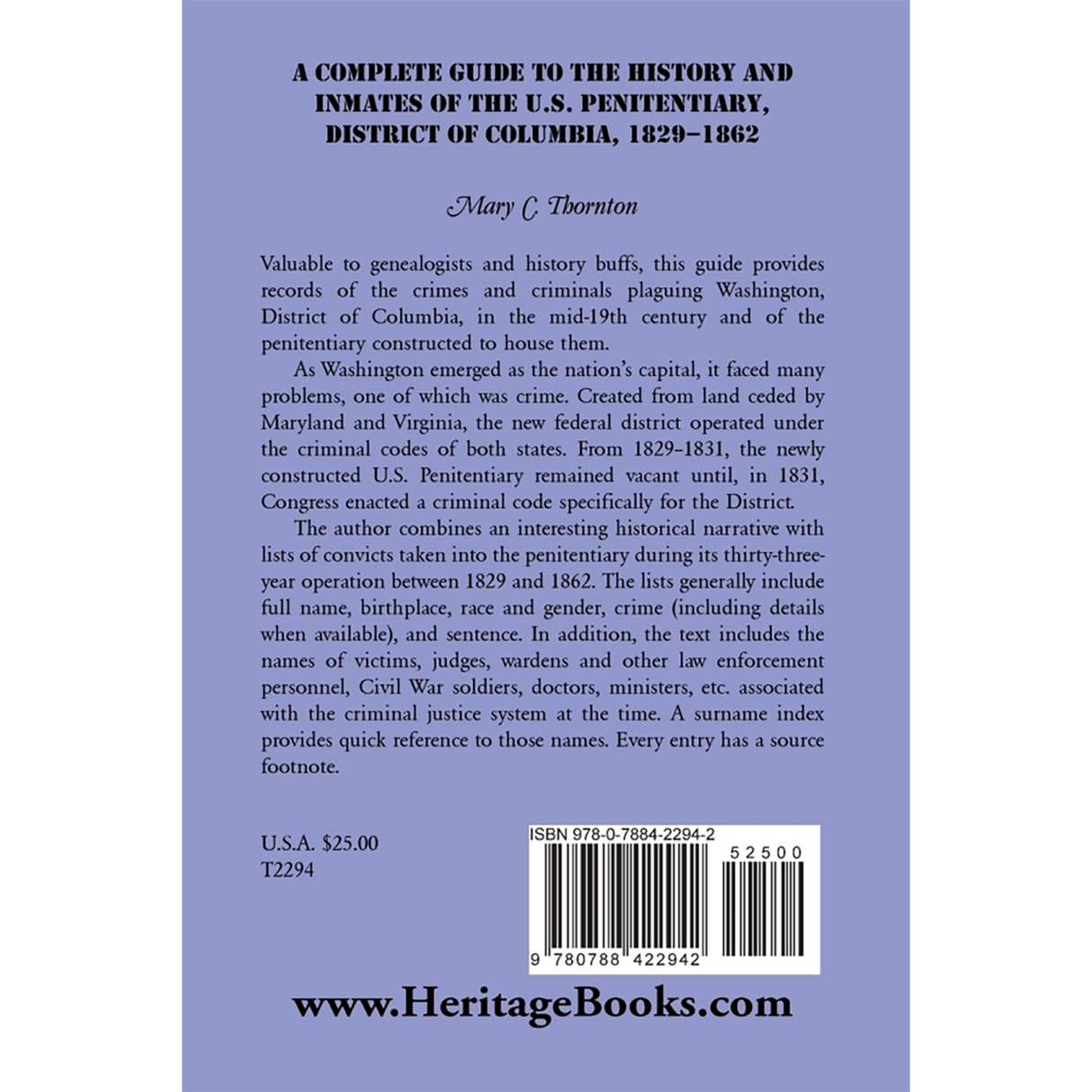 A Complete Guide to the History and Inmates of the U.S. Penitentiary, District of Columbia, 1829-1862 back cover