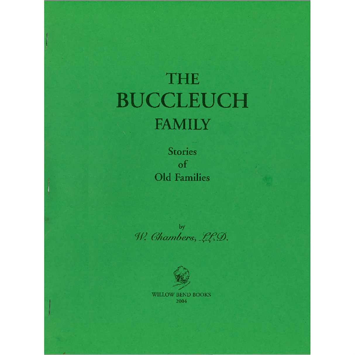 The Scotts of Buccleuch: The Great Historic Families of Scotland