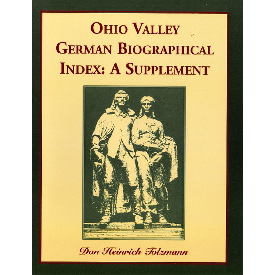 Ohio Valley German Biographical Index: A Supplement