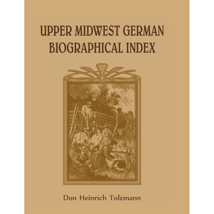 Upper Midwest German Biographical Index