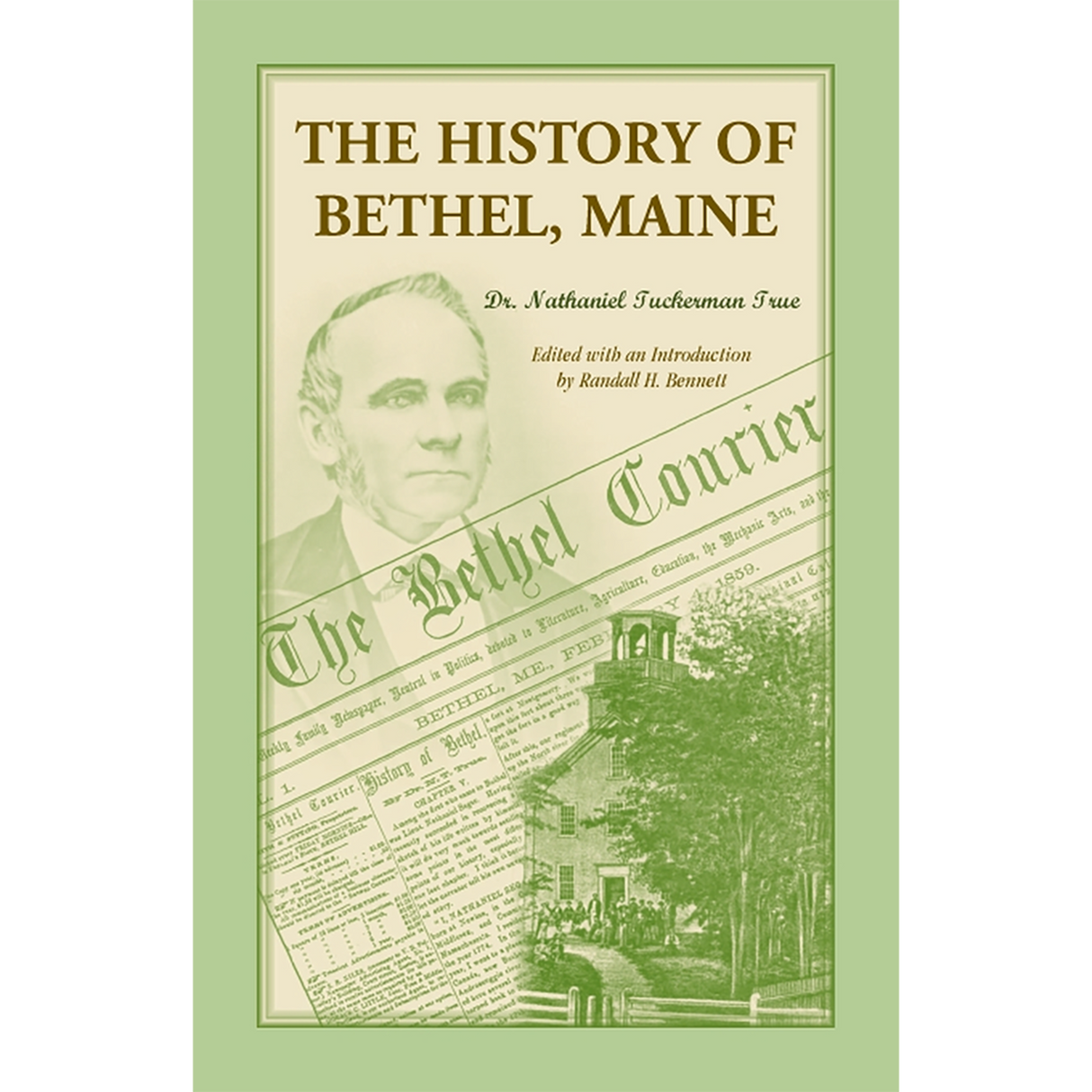 The History of Bethel, Maine