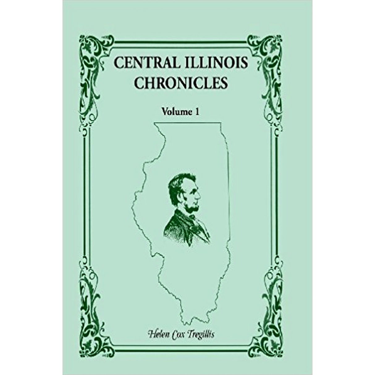 Central Illinois Chronicles, Volume 1