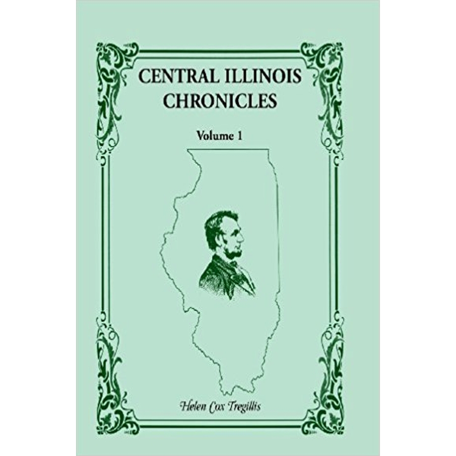 Central Illinois Chronicles, Volume 1