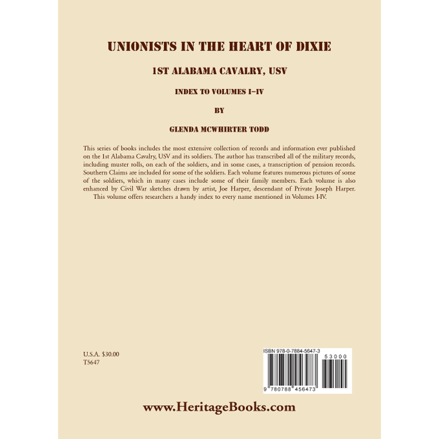 Unionists in the Heart of Dixie: 1st Alabama Cavalry, USV, Index to Volumes I-IV back cover