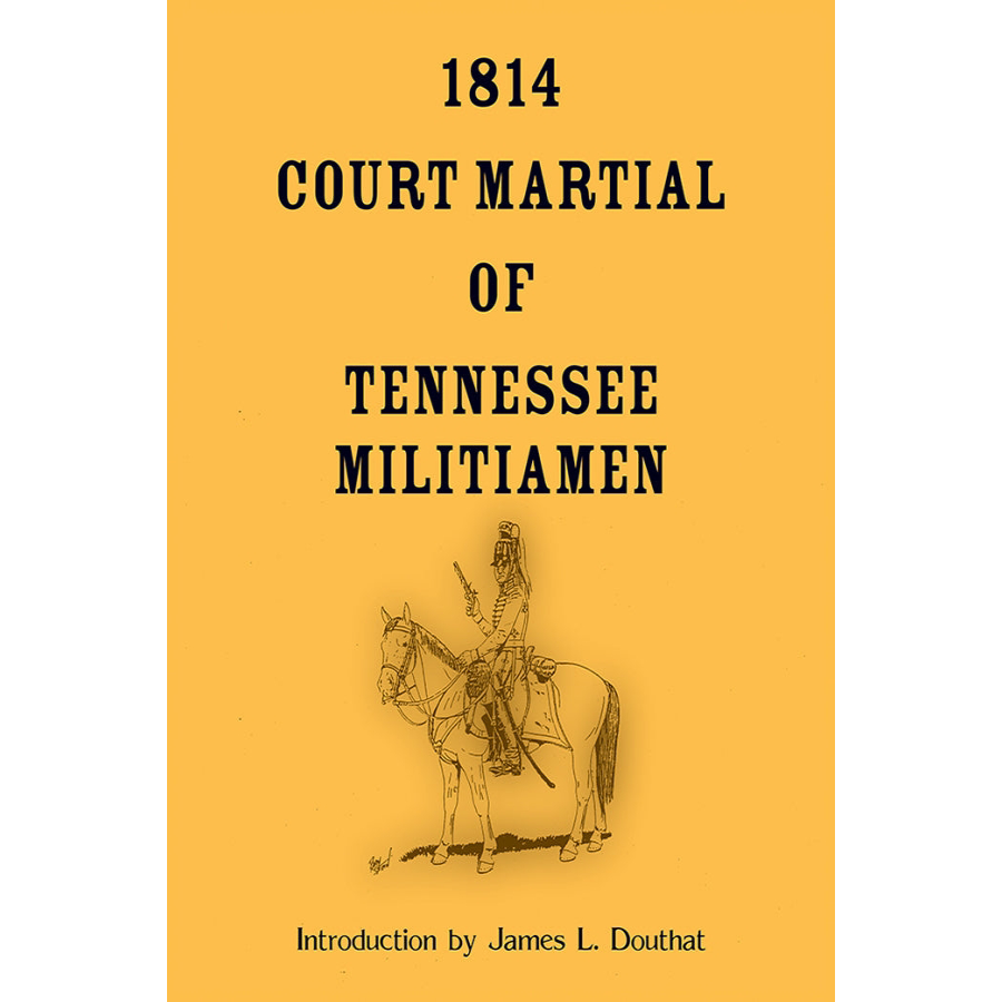 1814 Court Martial of Tennessee Militiamen