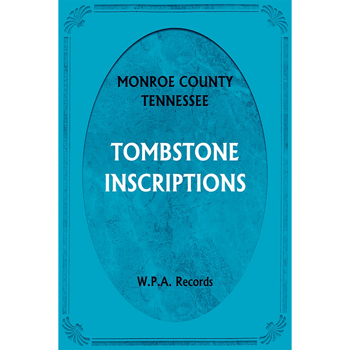 Monroe County, Tennessee Tombstone Inscriptions