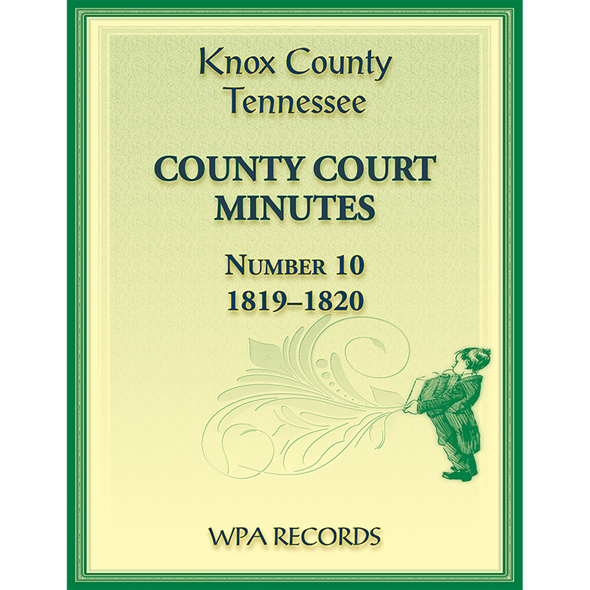 Knox County, Tennessee Court Minutes Number 10, 1819-1820
