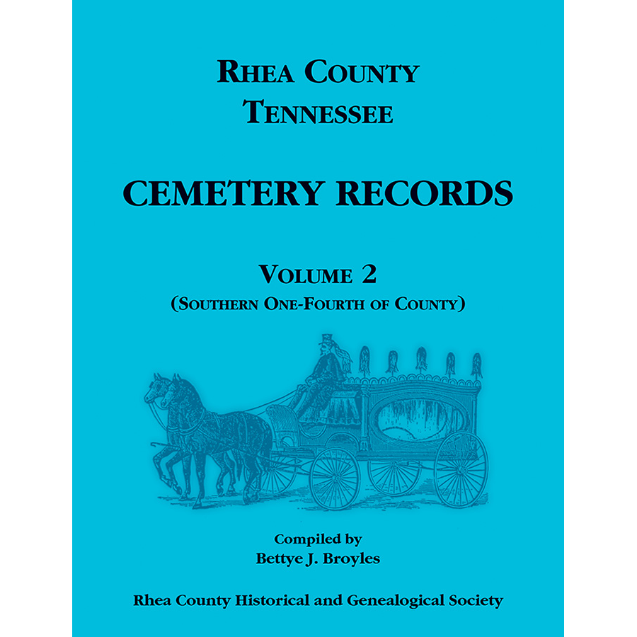 Rhea County, Tennessee Cemetery Records, Volume 2