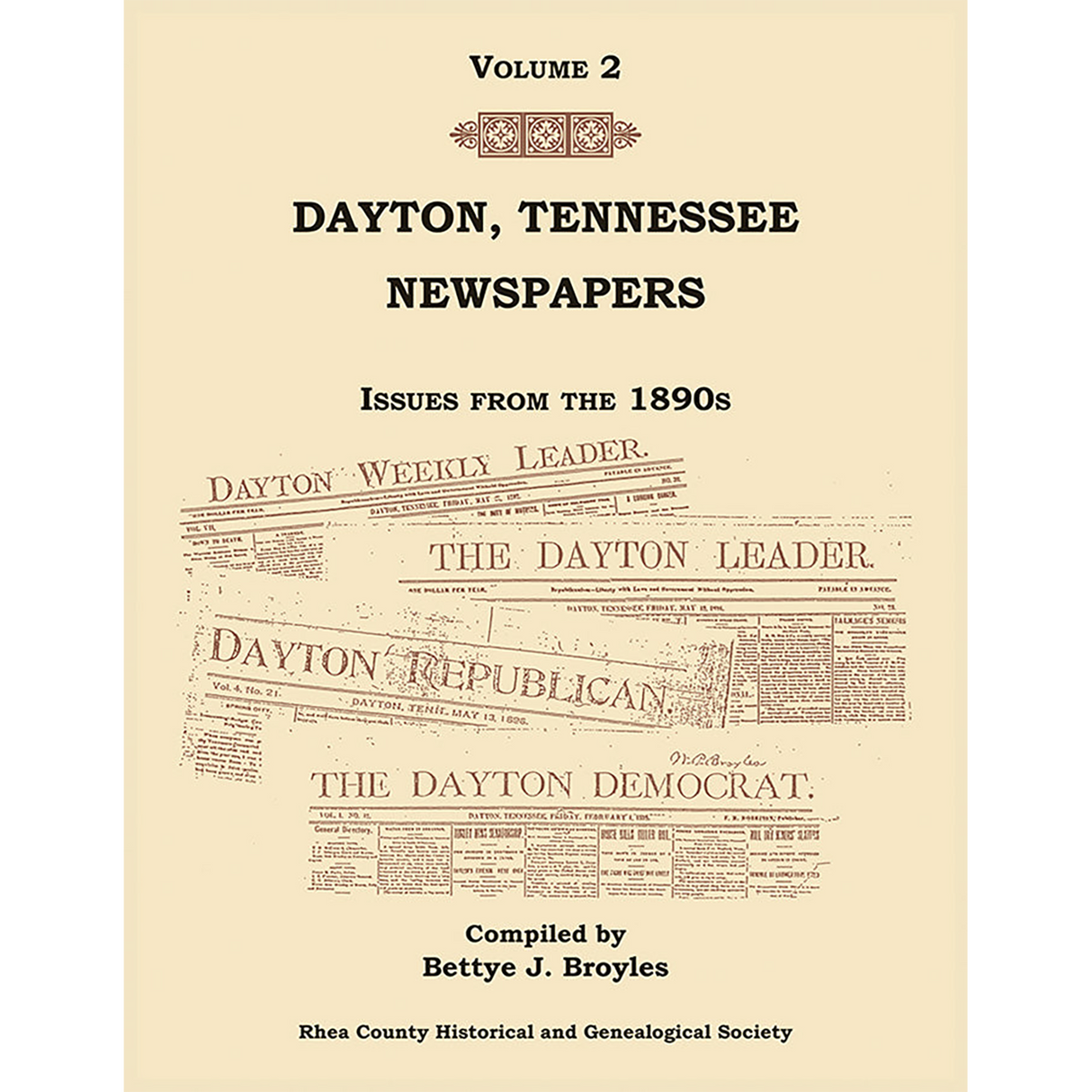 Dayton, Tennessee Newspapers, Volume 2: Issues from the 1890s